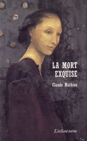 Mort exquise (La)